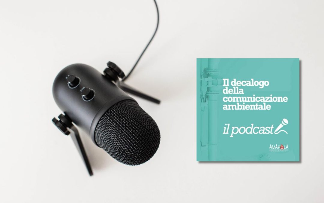 Communicating the environment? Amapola tells you how in its podcast!