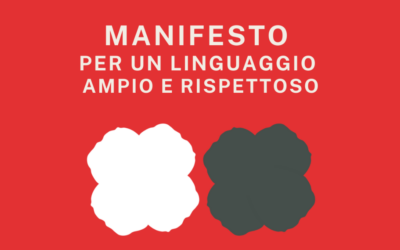 Parole che contano: il nostro Manifesto per un linguaggio ampio e rispettoso